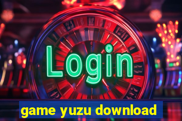 game yuzu download